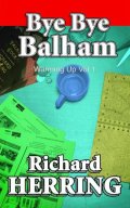 [ Bye Bye Balham ]